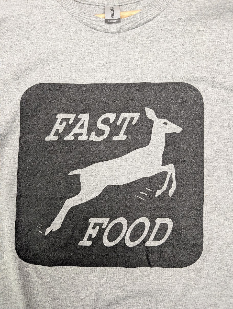 Fast Food - Hunting Gift Tee