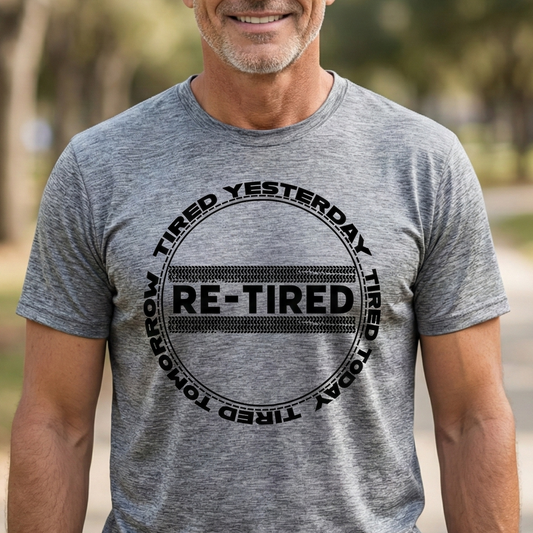 Re-tired - Retirement Humor - Gen X - Simple Design - Unique Creation