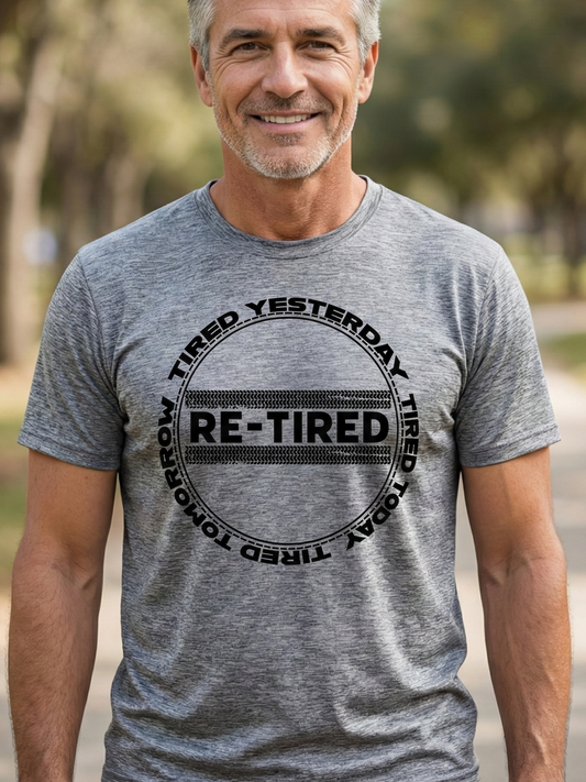 Re-tired - Retirement Humor - Gen X - Simple Design - Unique Creation